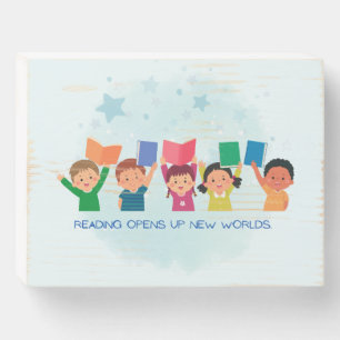 Reading Opens Up New Worlds Wooden Box Sign