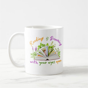 Reading Quote Mug – Dream With Your Eyes Open