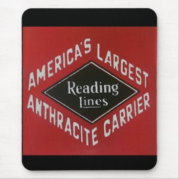Reading Railroad Anthracite Coal  Mouse Pad by stanrail at Zazzle