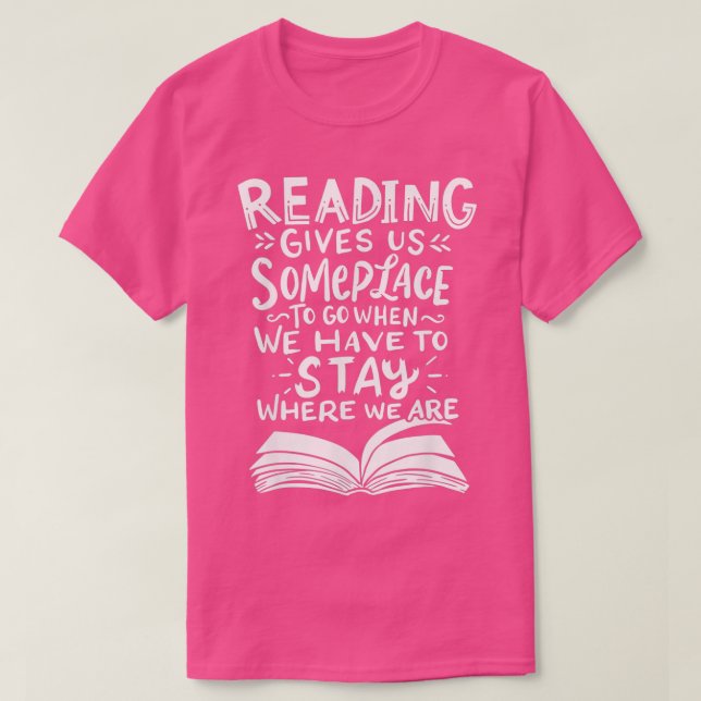 Reading Reader Book Lover Literature Library Month T-Shirt (Design Front)