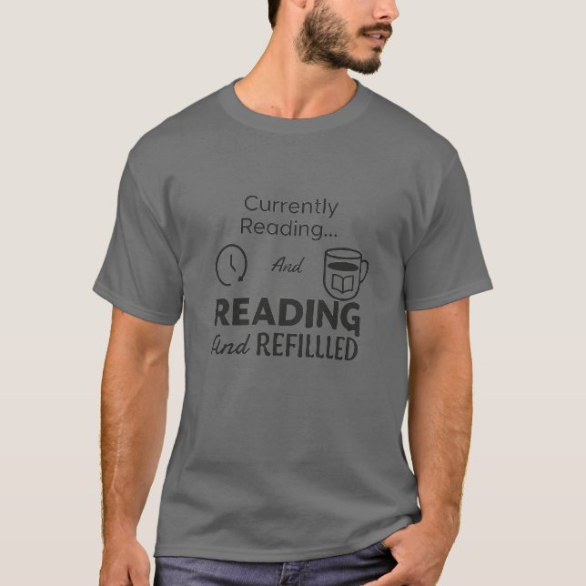 Reading & Refilled T-Shirt – Perfect for Bookworms (Front)