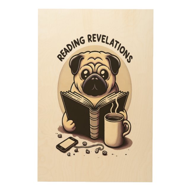 Reading Revelations - Pugs mindful wall art (Front)
