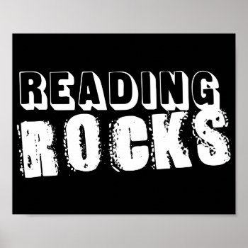Reading Rocks Poster by teachertees at Zazzle
