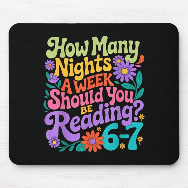 Reading Six Seven Meme Book Lover 67 Teacher 6 7  Mouse Pad (Front)