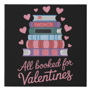 Reading Teacher All Booked for Valentine's Day Faux Canvas Print