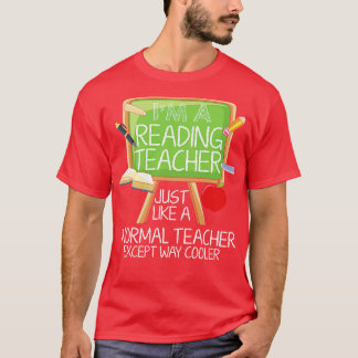 Reading Teacher Im A Reading Teacher T-Shirt