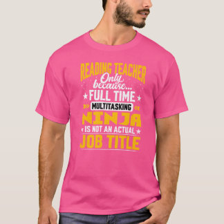Reading Teacher Job Title Reading Instructor Tuto T-Shirt