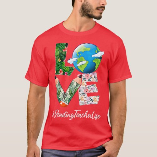 Reading Teacher Love World Earth Day Save the Plan T_Shirt