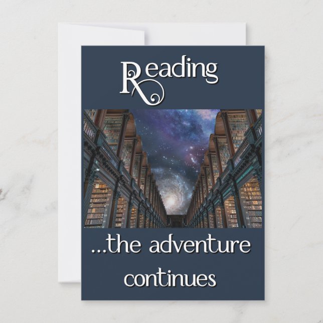 Reading, the adventure continues note card (Front)