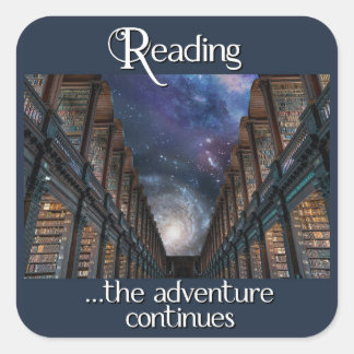 Reading, the adventure continues square sticker