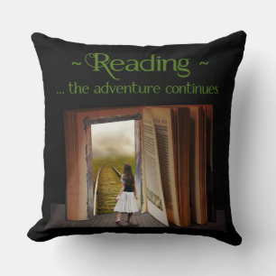 Reading, the adventure continues throw pillow