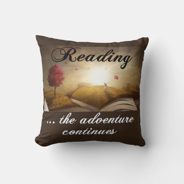 Reading, the adventure continues throw pillow (Front)