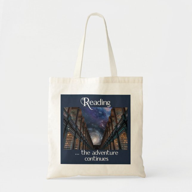 Reading …the Adventure Continues Tote Bag (Front)