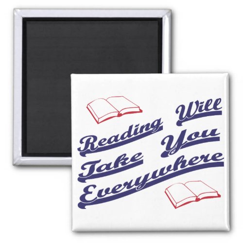 reading will take you everywhere magnet