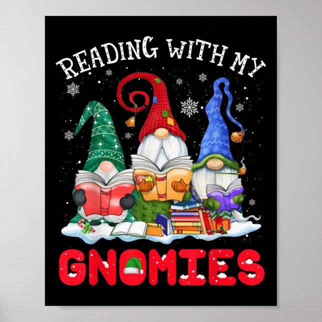 Reading With My Gnomies Christmas Funny Gnomes Rea Poster (Front)