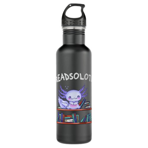 Readsolotl Book lover Funny Axolotl Stainless Steel Water Bottle