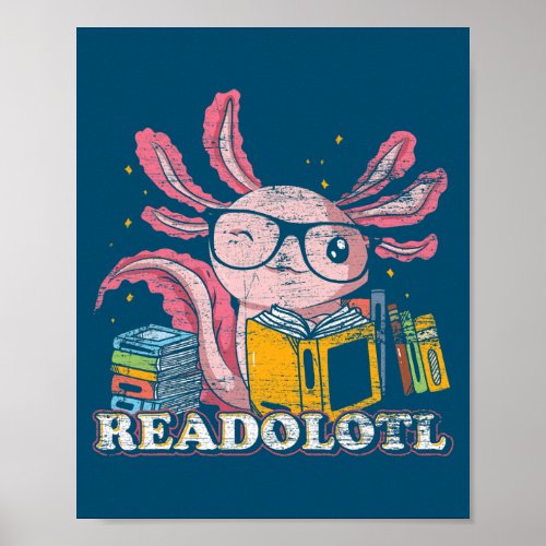 Readsolotl Read Book Axolotl Funny Reading Fish Poster