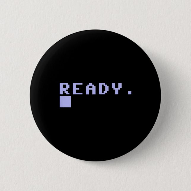 Ready C64 Home Computer 80's Retro Gamer Coder Mem Button (Front)