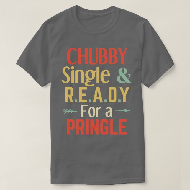 Ready for a pringle T-Shirt (Design Front)