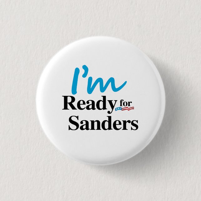 Ready for Bernie Sanders 2016 Pinback Button (Front)