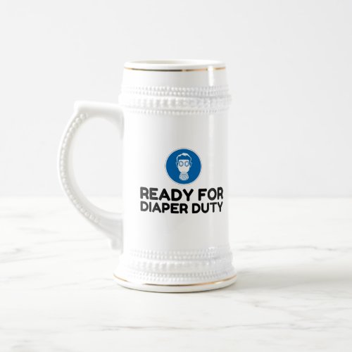 Ready For Diaper Duty Gas Mask Funny Beer Stein