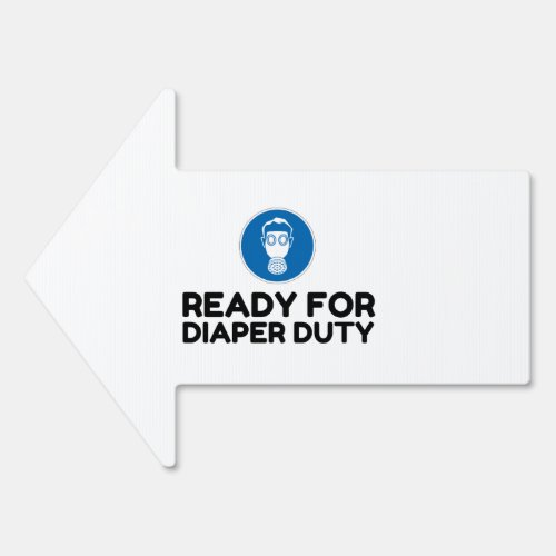 Ready For Diaper Duty Gas Mask Funny Sign