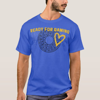 Ready For Gaming boy friend T-Shirt
