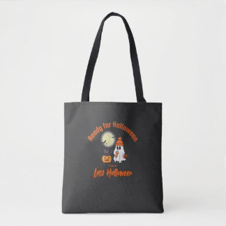 Ready for Halloween since Last Halloween T-shirt T Tote Bag