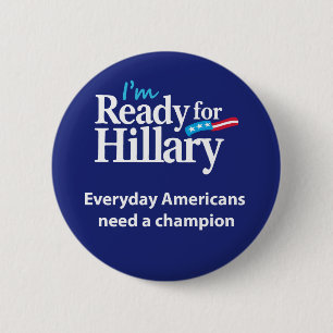 Ready For Hillary Button