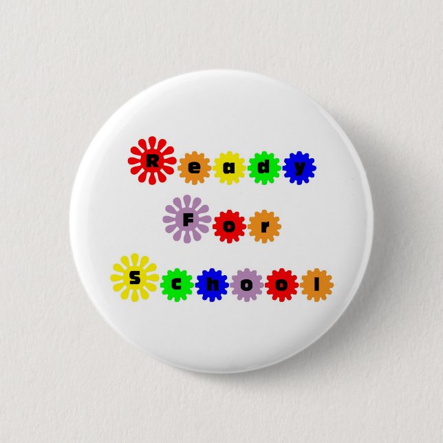 Ready For School Pinback Button (Front)