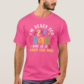 Ready For Second Grade Cute 2nd Grade 1 T-Shirt