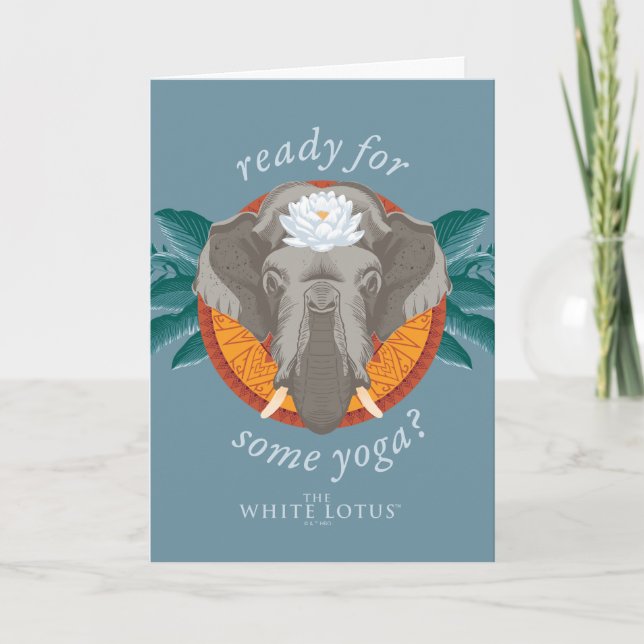 Ready for Some Yoga? - The White Lotus Card (Front)