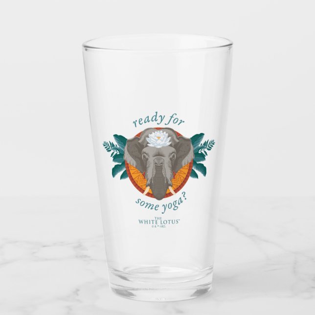 Ready for Some Yoga? - The White Lotus Glass (Front)