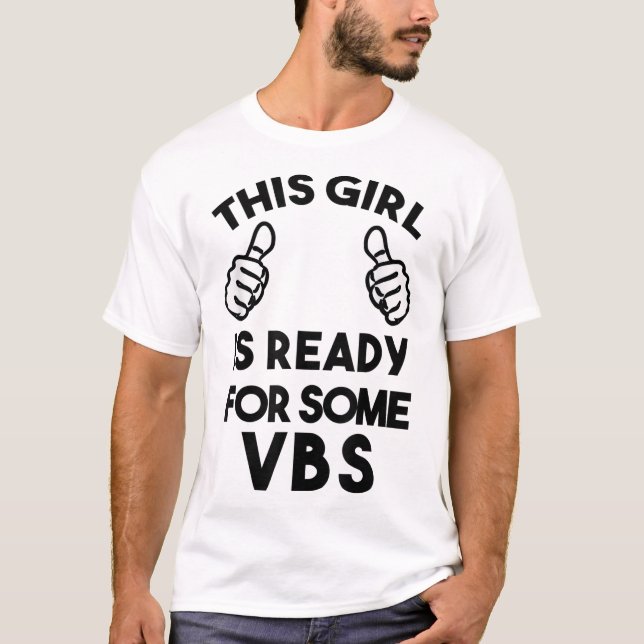 Ready for Vacation Bible School I love VBS Christi T-Shirt (Front)