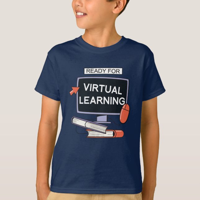 Ready for virtual learning T-Shirt (Front)