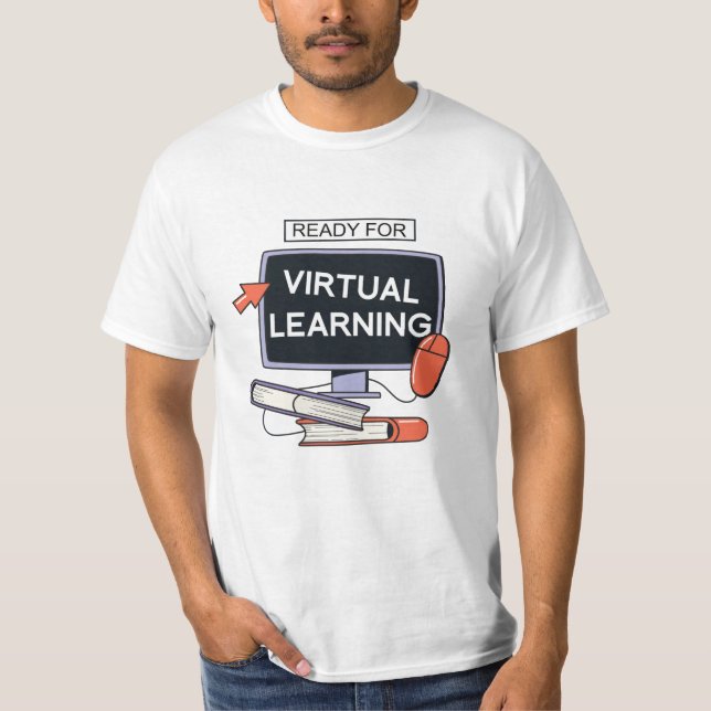 Ready for virtual learning T-Shirt (Front)