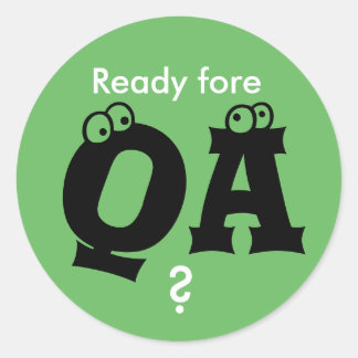 Ready fore QA? Sticker