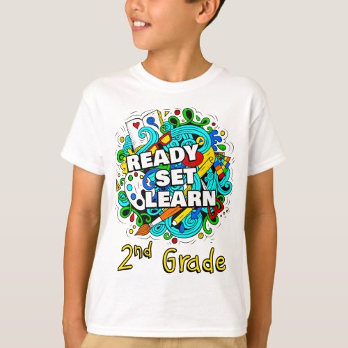 Ready Set Learn  Starting School 2nd Grade Kids   T_Shirt
