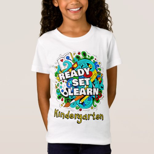 Ready Set Learn Starting School Kindergarten Kids  T_Shirt