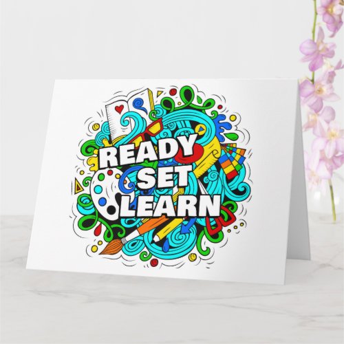 Ready Set Learn  Teacher  Student Back to School Card