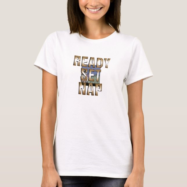 Ready Set Nap Ladies T-Shirts (Front)