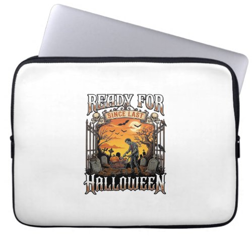 Ready Since Last Halloween Zombie Shopping Cart Gr Laptop Sleeve