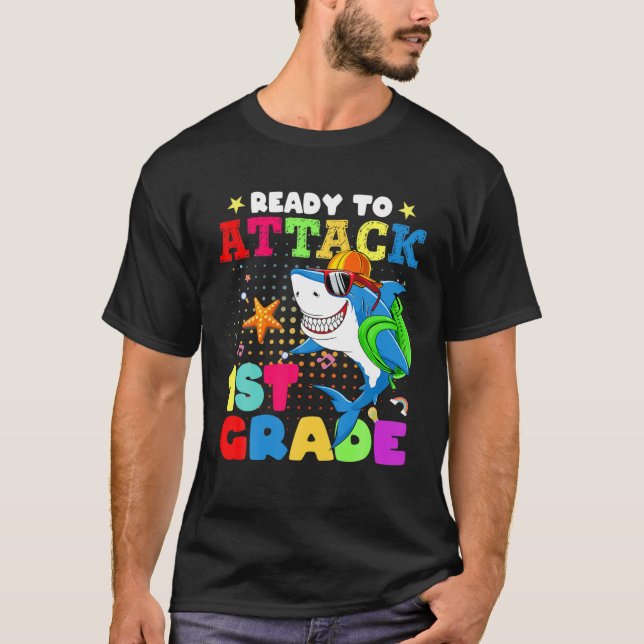 Ready To Attack 1St Grade Funny Shark Back To Scho T-Shirt (Front)