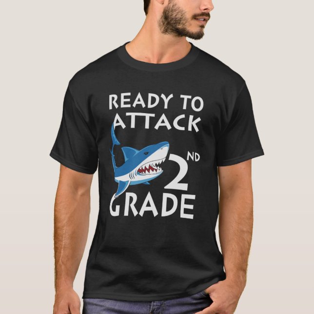 Ready To Attack 2nd Grade  Second Grade Shark T-Shirt (Front)