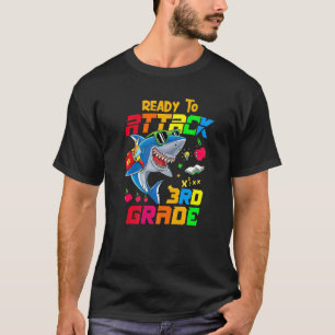 Ready To Attack 3rd Grade Apparel Back To School S T-Shirt