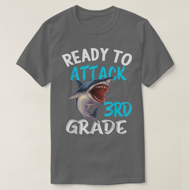 Ready To Attack 3rd third Grade Back To School Sha T-Shirt (Design Front)
