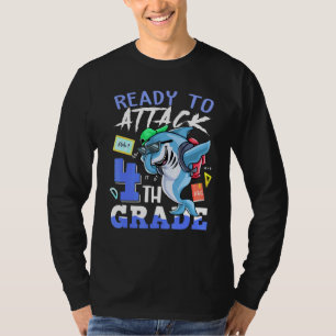 Ready To Attack 4th Grade First Day of School T-Shirt