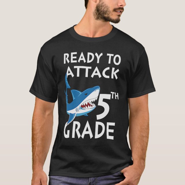 Ready To Attack 5th Grade  Fifth Grade Shark T-Shirt (Front)