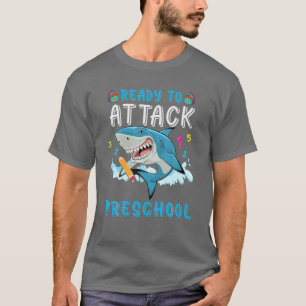Ready To Attack Preschool Shark Fist Day Of Pre K T-Shirt