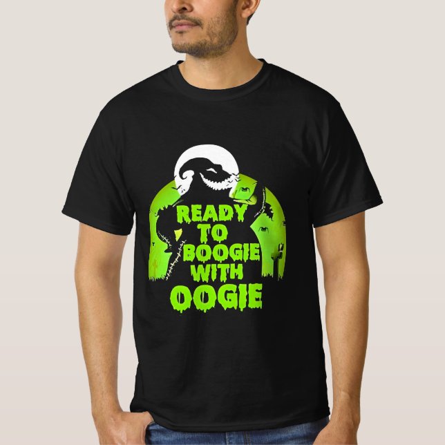 " Ready To Boogie With Oogie Oogie Boogie Bash 202 T-Shirt (Front)